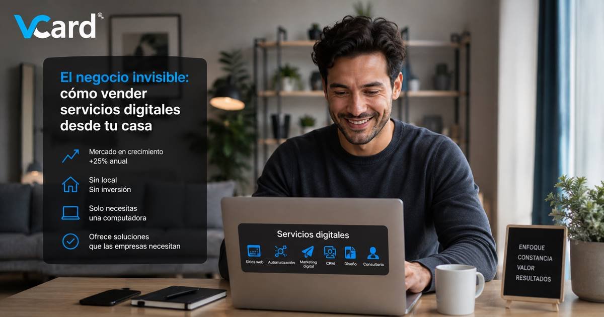 El negocio invisible: cómo vender servicios digitales desde tu casa