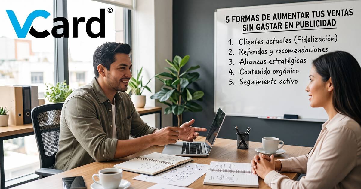 5 formas de aumentar tus ventas sin gastar en publicidad